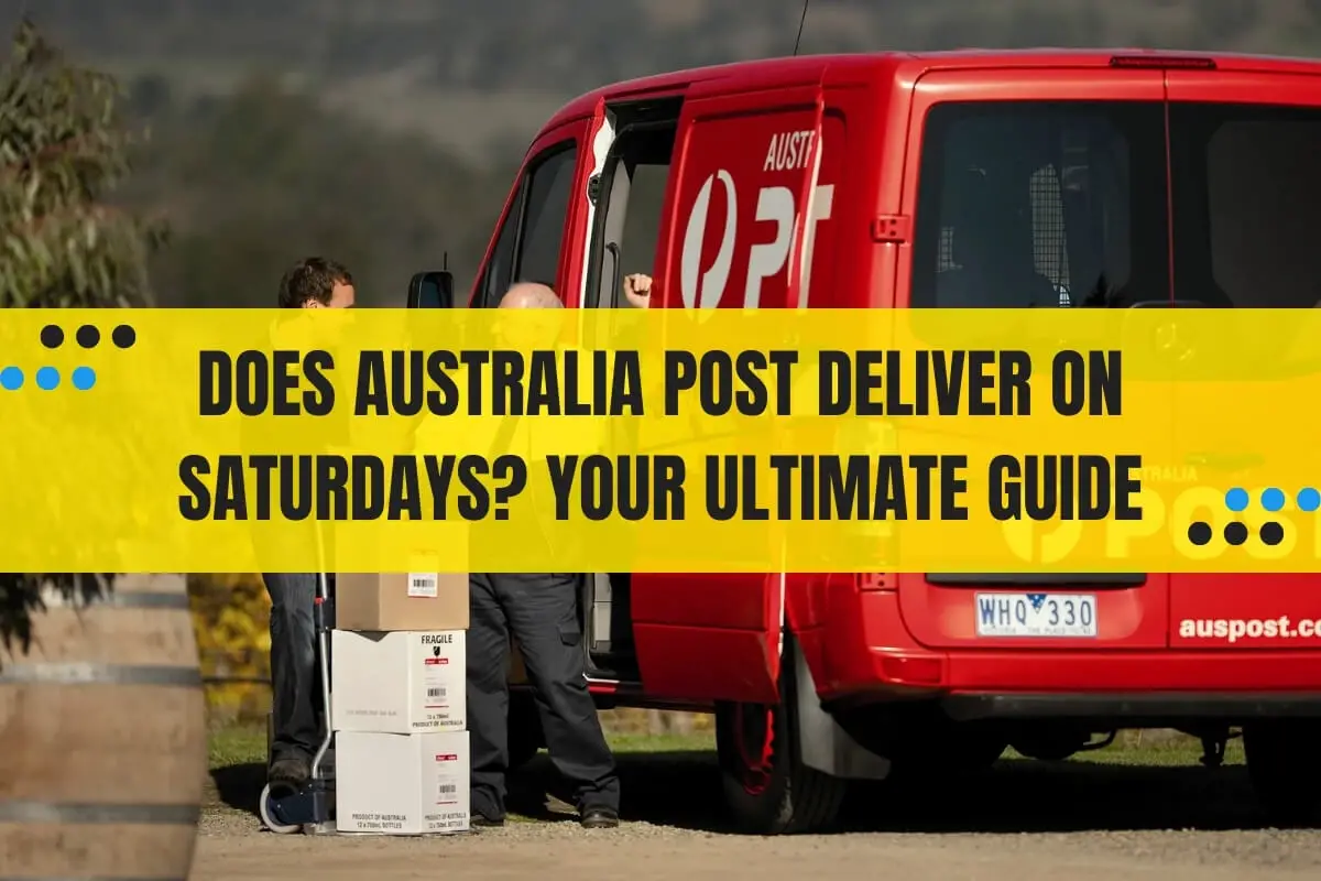 Does Australia Post Deliver on Saturdays