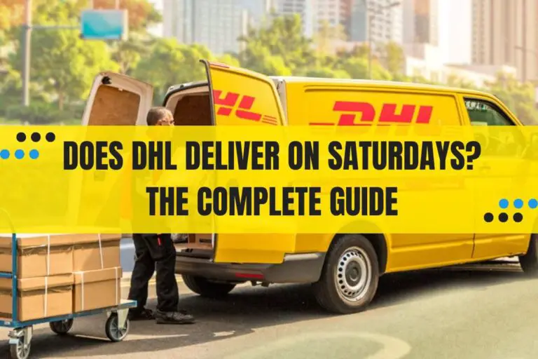 Does DHL Deliver on Saturdays