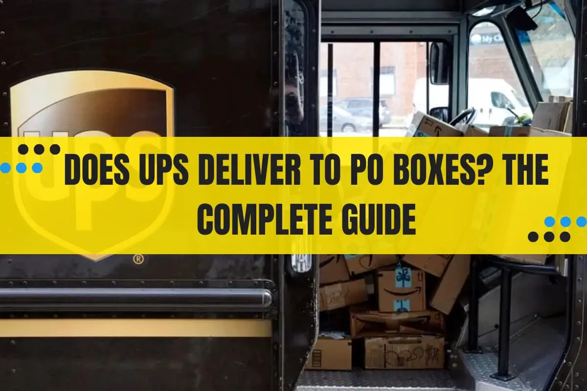 Does UPS Deliver to PO Boxes