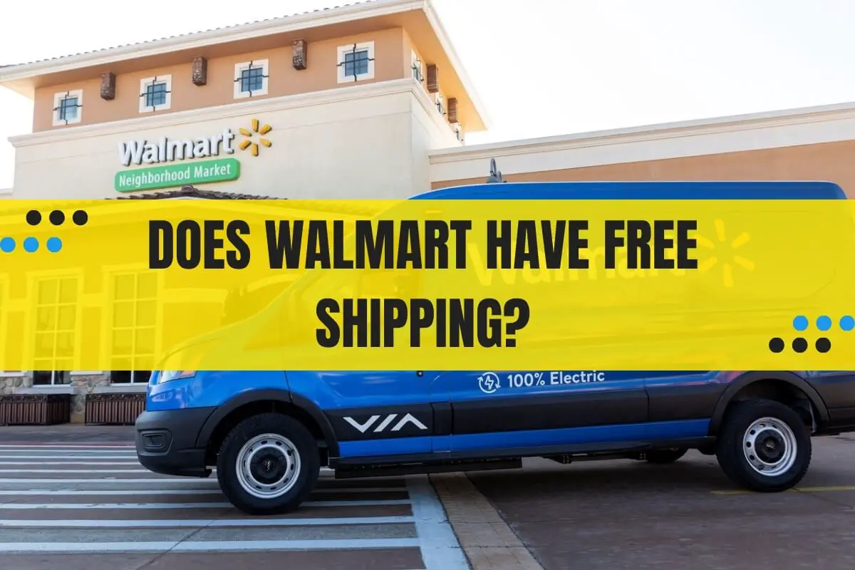 Does Walmart Have Free Shipping