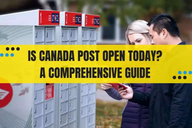 Is Canada Post Open Today