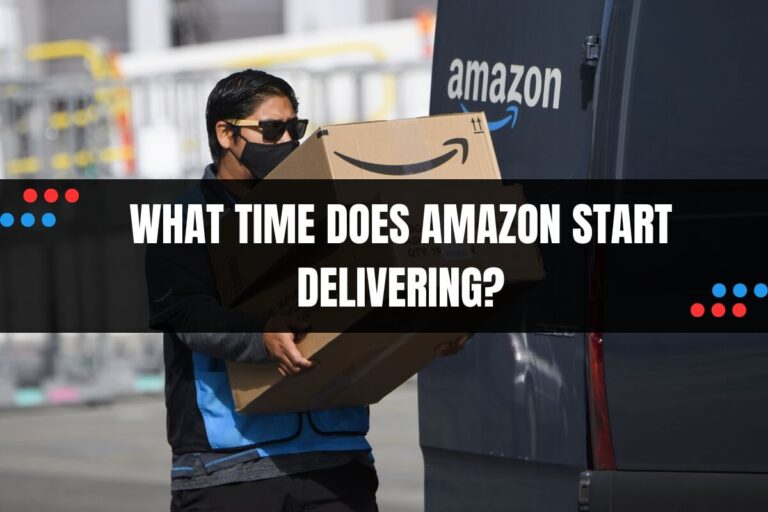 What Time Does Amazon Start Delivering