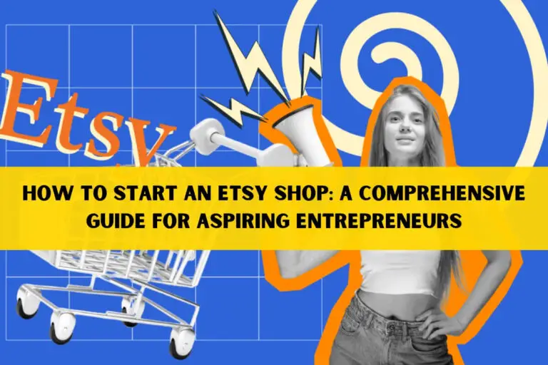 How to Start an Etsy Shop