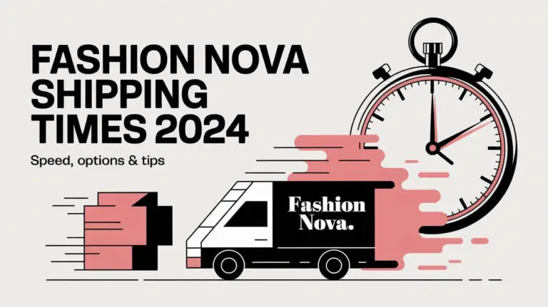 Fashion Nova Shipping Times 2024